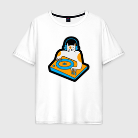 Мужская футболка хлопок Oversize с принтом DJ cat в Новосибирске, 100% хлопок | свободный крой, круглый ворот, “спинка” длиннее передней части | 