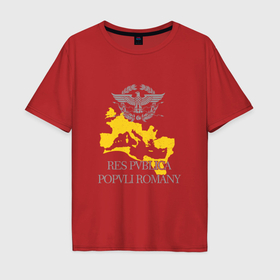 Мужская футболка хлопок Oversize с принтом Rome empire в Петрозаводске, 100% хлопок | свободный крой, круглый ворот, “спинка” длиннее передней части | 