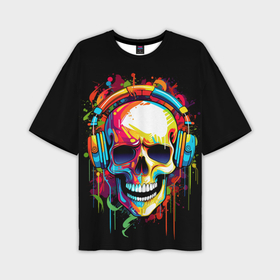 Мужская футболка oversize 3D с принтом Яркий череп в наушниках нарисованный красками в Кировске,  |  | Тематика изображения на принте: 