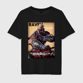 Мужская футболка хлопок Oversize с принтом Tekken 8 : Raven в Новосибирске, 100% хлопок | свободный крой, круглый ворот, “спинка” длиннее передней части | Тематика изображения на принте: 