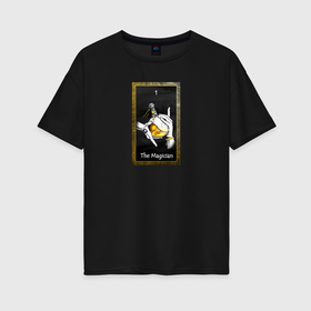 Женская футболка хлопок Oversize с принтом Карта таро маг в Тюмени, 100% хлопок | свободный крой, круглый ворот, спущенный рукав, длина до линии бедер
 | 