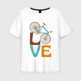 Мужская футболка хлопок Oversize с принтом Люблю велосипед в Курске, 100% хлопок | свободный крой, круглый ворот, “спинка” длиннее передней части | Тематика изображения на принте: 