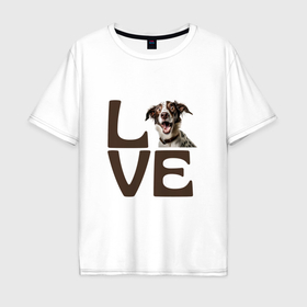 Мужская футболка хлопок Oversize с принтом Люблю  свою собаку в Курске, 100% хлопок | свободный крой, круглый ворот, “спинка” длиннее передней части | Тематика изображения на принте: 