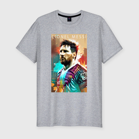 Мужская футболка хлопок Slim с принтом Lionel Messi   football   striker в Курске, 92% хлопок, 8% лайкра | приталенный силуэт, круглый вырез ворота, длина до линии бедра, короткий рукав | 