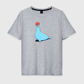 Мужская футболка хлопок Oversize с принтом Морской котик с мячом , 100% хлопок | свободный крой, круглый ворот, “спинка” длиннее передней части | 
