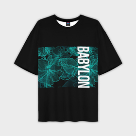 Мужская футболка oversize 3D с принтом Вавилон на фоне цветочных узоров ,  |  | Тематика изображения на принте: 