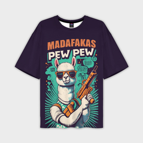 Мужская футболка oversize 3D с принтом Pew Pew Madafakas   лама с пистолетами в Санкт-Петербурге,  |  | Тематика изображения на принте: 