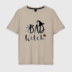 Мужская футболка хлопок Oversize с принтом Bad witch хэллоуин шляпа в Кировске, 100% хлопок | свободный крой, круглый ворот, “спинка” длиннее передней части | Тематика изображения на принте: 