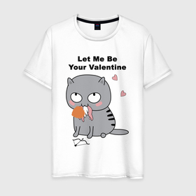 Мужская футболка хлопок с принтом Let me be your valentine в Тюмени, 100% хлопок | прямой крой, круглый вырез горловины, длина до линии бедер, слегка спущенное плечо. | 