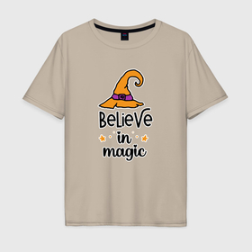 Мужская футболка хлопок Oversize с принтом Believe in magic ведьмина шляпа хэллоуин , 100% хлопок | свободный крой, круглый ворот, “спинка” длиннее передней части | 