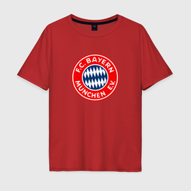 Мужская футболка хлопок Oversize с принтом Бавария  клуб , 100% хлопок | свободный крой, круглый ворот, “спинка” длиннее передней части | 