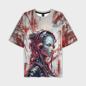 Мужская футболка oversize 3D с принтом Стальная девушка андроид в Курске,  |  | Тематика изображения на принте: 