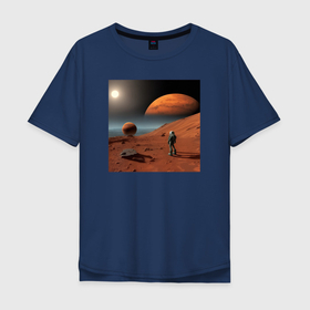 Мужская футболка хлопок Oversize с принтом Человек на марсе в Тюмени, 100% хлопок | свободный крой, круглый ворот, “спинка” длиннее передней части | 