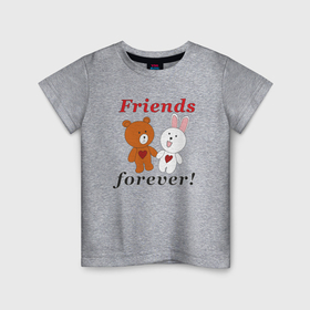 Детская футболка хлопок с принтом Friends forever , 100% хлопок | круглый вырез горловины, полуприлегающий силуэт, длина до линии бедер | 