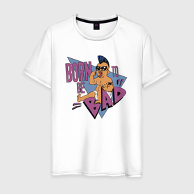 Мужская футболка хлопок с принтом Born to be bad   Арнольд Шварценеггер в Санкт-Петербурге, 100% хлопок | прямой крой, круглый вырез горловины, длина до линии бедер, слегка спущенное плечо. | Тематика изображения на принте: 
