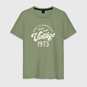 Мужская футболка хлопок с принтом 1973 год   выдержанный до совершенства в Кировске, 100% хлопок | прямой крой, круглый вырез горловины, длина до линии бедер, слегка спущенное плечо. | 