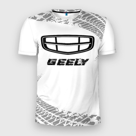 Мужская футболка 3D Slim с принтом Geely speed на светлом фоне со следами шин , 100% полиэстер с улучшенными характеристиками | приталенный силуэт, круглая горловина, широкие плечи, сужается к линии бедра | 