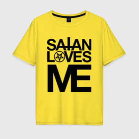 Мужская футболка хлопок Oversize с принтом Satan loves me в Кировске, 100% хлопок | свободный крой, круглый ворот, “спинка” длиннее передней части | 