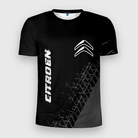 Мужская футболка 3D Slim с принтом Citroen speed на темном фоне со следами шин вертикально в Петрозаводске, 100% полиэстер с улучшенными характеристиками | приталенный силуэт, круглая горловина, широкие плечи, сужается к линии бедра | 