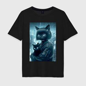 Мужская футболка хлопок Oversize с принтом Модная кошечка с котёнком   киберпанк , 100% хлопок | свободный крой, круглый ворот, “спинка” длиннее передней части | Тематика изображения на принте: 