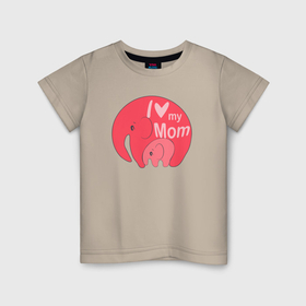 Детская футболка хлопок с принтом I love my mom в Тюмени, 100% хлопок | круглый вырез горловины, полуприлегающий силуэт, длина до линии бедер | 