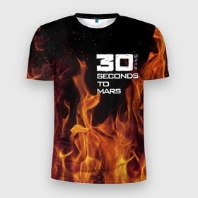 Мужская футболка 3D Slim с принтом Thirty Seconds to Mars fire в Новосибирске, 100% полиэстер с улучшенными характеристиками | приталенный силуэт, круглая горловина, широкие плечи, сужается к линии бедра | 