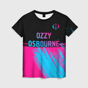 Женская футболка 3D с принтом Ozzy Osbourne   neon gradient посередине , 100% полиэфир ( синтетическое хлопкоподобное полотно) | прямой крой, круглый вырез горловины, длина до линии бедер | 