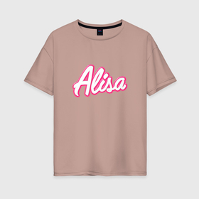 Женская футболка хлопок Oversize с принтом Алиса в стиле барби   объемный шрифт в Санкт-Петербурге, 100% хлопок | свободный крой, круглый ворот, спущенный рукав, длина до линии бедер
 | 