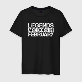 Мужская футболка хлопок с принтом Legends are born in February inscription в Белгороде, 100% хлопок | прямой крой, круглый вырез горловины, длина до линии бедер, слегка спущенное плечо. | 