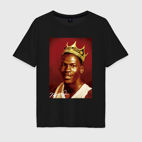 Мужская футболка хлопок Oversize с принтом Jordan king в Курске, 100% хлопок | свободный крой, круглый ворот, “спинка” длиннее передней части | 