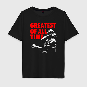 Мужская футболка хлопок Oversize с принтом Jordan greatest of all time в Курске, 100% хлопок | свободный крой, круглый ворот, “спинка” длиннее передней части | 
