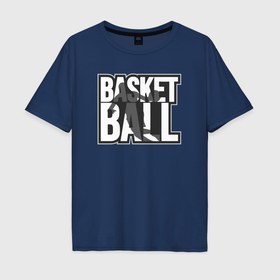 Мужская футболка хлопок Oversize с принтом Basketball play в Курске, 100% хлопок | свободный крой, круглый ворот, “спинка” длиннее передней части | 