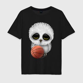 Мужская футболка хлопок Oversize с принтом Сова баскетболист в Екатеринбурге, 100% хлопок | свободный крой, круглый ворот, “спинка” длиннее передней части | 