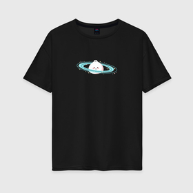 Женская футболка хлопок Oversize с принтом Пельмешек Сатурн в Курске, 100% хлопок | свободный крой, круглый ворот, спущенный рукав, длина до линии бедер
 | 