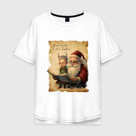 Мужская футболка хлопок Oversize с принтом Санта и Эльф , 100% хлопок | свободный крой, круглый ворот, “спинка” длиннее передней части | 