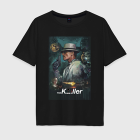 Мужская футболка хлопок Oversize с принтом Убийца персонажи в Екатеринбурге, 100% хлопок | свободный крой, круглый ворот, “спинка” длиннее передней части | 