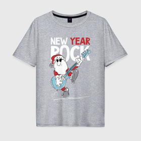 Мужская футболка хлопок Oversize с принтом Новогодний рок в Санкт-Петербурге, 100% хлопок | свободный крой, круглый ворот, “спинка” длиннее передней части | Тематика изображения на принте: 