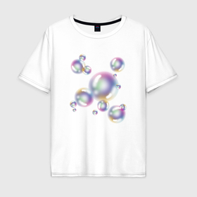 Мужская футболка хлопок Oversize с принтом Радужные мыльные пузыри в Екатеринбурге, 100% хлопок | свободный крой, круглый ворот, “спинка” длиннее передней части | Тематика изображения на принте: 