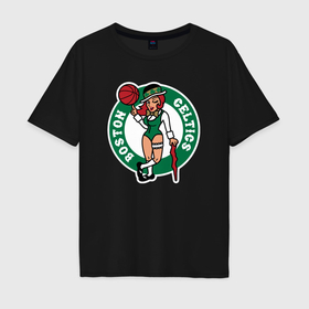 Мужская футболка хлопок Oversize с принтом Boston Celtics girl в Кировске, 100% хлопок | свободный крой, круглый ворот, “спинка” длиннее передней части | Тематика изображения на принте: 