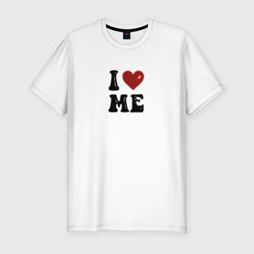 Мужская футболка хлопок Slim с принтом I love me   heart y2k в Екатеринбурге, 92% хлопок, 8% лайкра | приталенный силуэт, круглый вырез ворота, длина до линии бедра, короткий рукав | Тематика изображения на принте: 