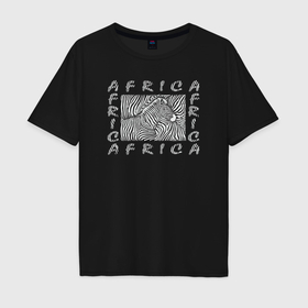Мужская футболка хлопок Oversize с принтом Zebra Africa , 100% хлопок | свободный крой, круглый ворот, “спинка” длиннее передней части | 