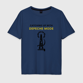 Мужская футболка хлопок Oversize с принтом Depeche Mode   Catching Up With в Екатеринбурге, 100% хлопок | свободный крой, круглый ворот, “спинка” длиннее передней части | 
