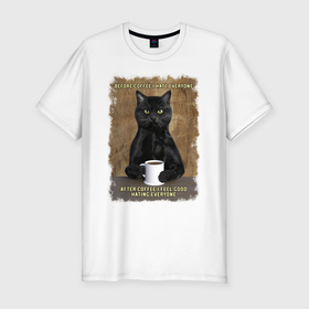 Мужская футболка хлопок Slim с принтом Кот любит кофе в Санкт-Петербурге, 92% хлопок, 8% лайкра | приталенный силуэт, круглый вырез ворота, длина до линии бедра, короткий рукав | 