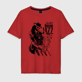 Мужская футболка хлопок Oversize с принтом Just love jazz , 100% хлопок | свободный крой, круглый ворот, “спинка” длиннее передней части | Тематика изображения на принте: 