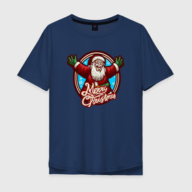 Мужская футболка хлопок Oversize с принтом Радостный Санта в Екатеринбурге, 100% хлопок | свободный крой, круглый ворот, “спинка” длиннее передней части | 