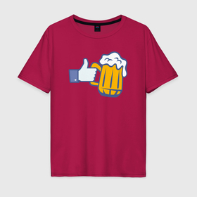 Мужская футболка хлопок Oversize с принтом Beer like в Белгороде, 100% хлопок | свободный крой, круглый ворот, “спинка” длиннее передней части | 