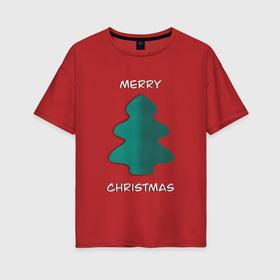 Женская футболка хлопок Oversize с принтом Merry Christmas   Papercut ёлка в Тюмени, 100% хлопок | свободный крой, круглый ворот, спущенный рукав, длина до линии бедер
 | 
