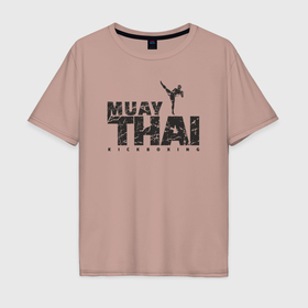 Мужская футболка хлопок Oversize с принтом Kickboxing muay thai в Тюмени, 100% хлопок | свободный крой, круглый ворот, “спинка” длиннее передней части | 