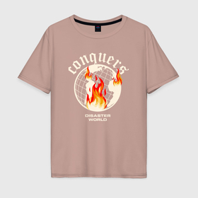 Мужская футболка хлопок Oversize с принтом Conquers disaster world в Тюмени, 100% хлопок | свободный крой, круглый ворот, “спинка” длиннее передней части | Тематика изображения на принте: 