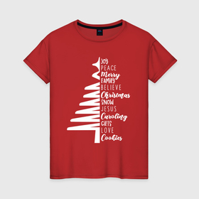Женская футболка хлопок с принтом Christmas tree   is happiness в Екатеринбурге, 100% хлопок | прямой крой, круглый вырез горловины, длина до линии бедер, слегка спущенное плечо | 